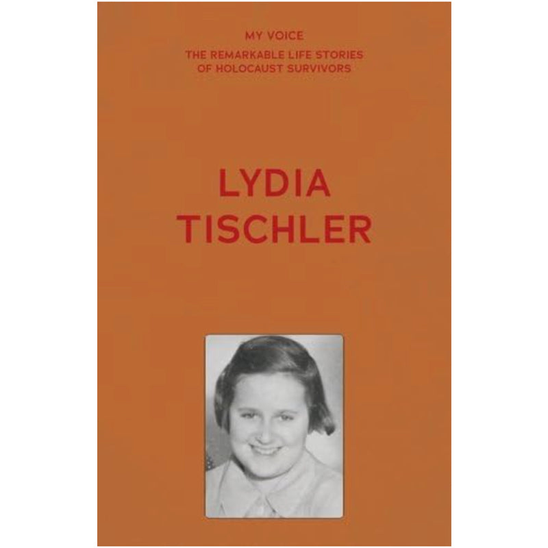 My Voice: Lydia Tischler: Freud, Hitler and Me