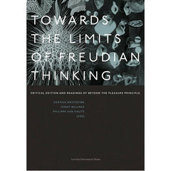Towards the Limits of Freudian Thinking