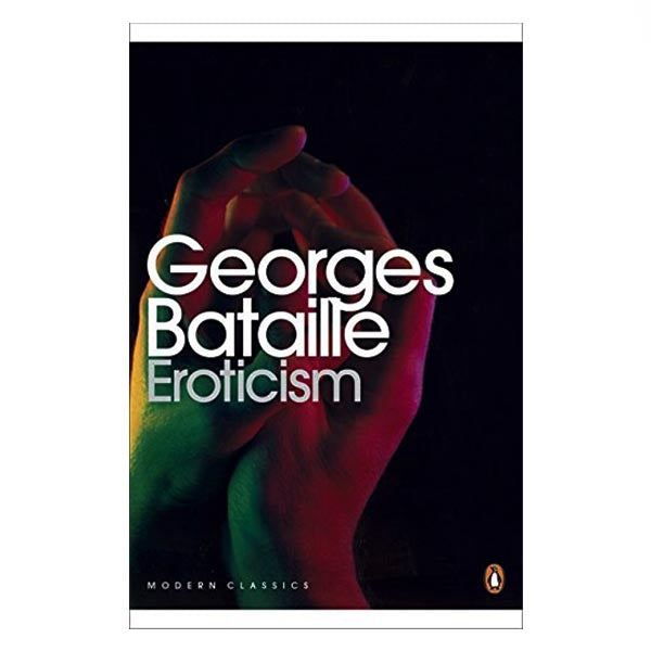 Eroticism - Georges Bataille