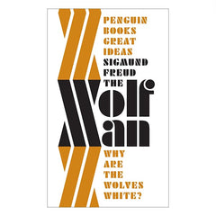 The 'Wolf Man' - Sigmund Freud (Penguin Great Ideas)