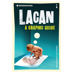 Introducing Lacan: A Graphic Guide