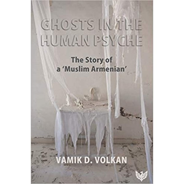 Ghosts in the Human Psyche: The Story of a