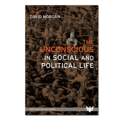 The Unconscious in Social and Political Life