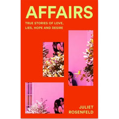 Affairs - Juliet Rosenfeld