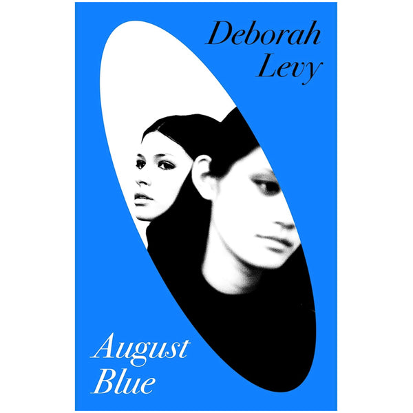 August Blue - Deborah Levy