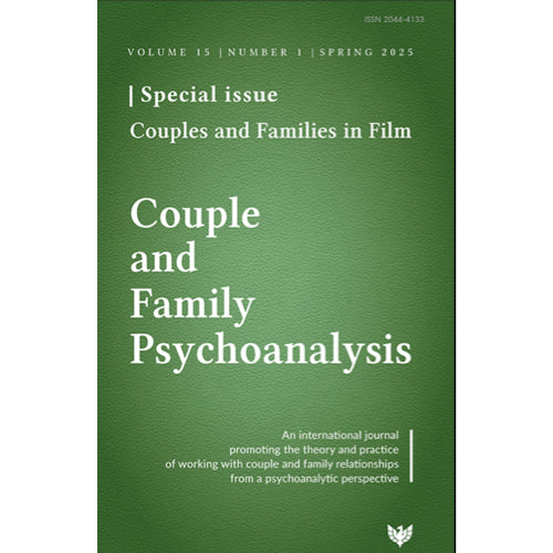 Couple and Family Psychoanalysis: Volume 15 Number 1 – Special Issue: Couples and Families in Film