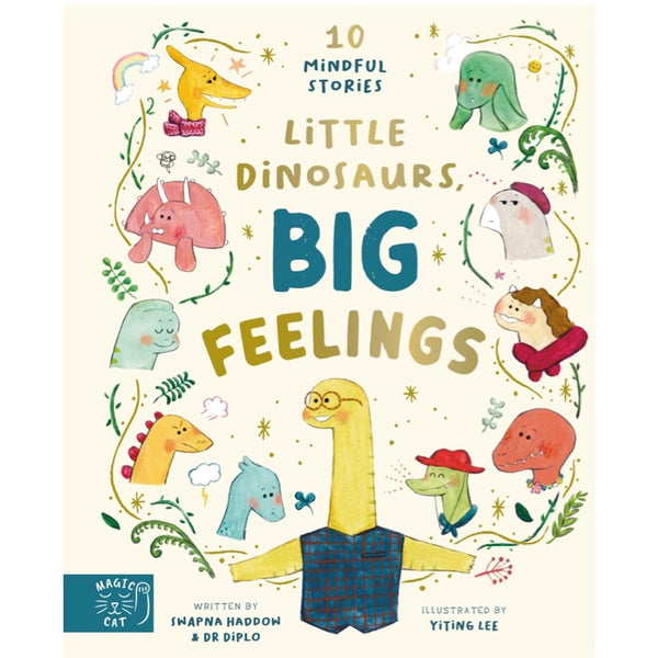 Little Dinosaurs, Big Feelings - Swapna Haddow