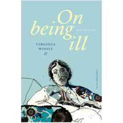  On Being Ill - ed. Peter Jacobs