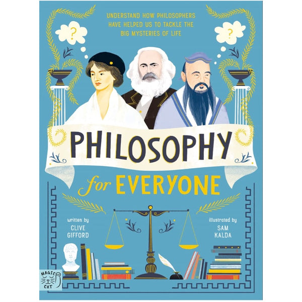 Philosophy for Everyone  - Clive Gifford