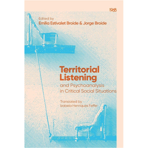 Territorial Listening - editor Emília Estivalet Broide and Jorge Broide