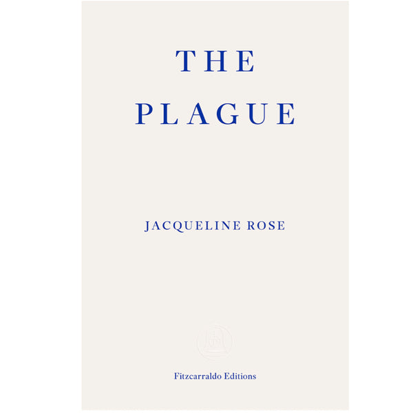 The Plague - Jacqueline Rose