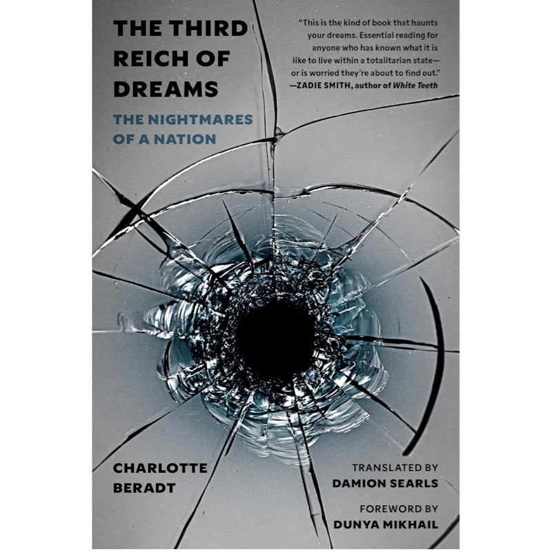 The Third Reich of Dreams: The Nightmares of a Nation - Charlotte Beradt 