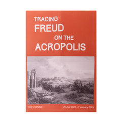 Tracing Freud on the Acropolis Exhibition Poster