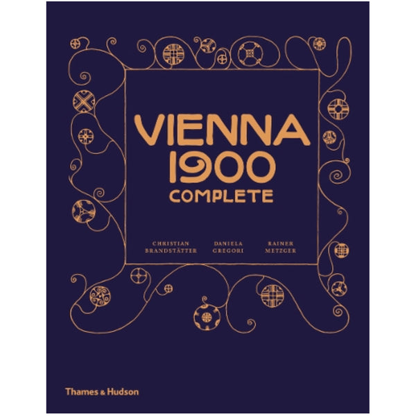 Vienna 1900 Complete - Christian Brandstätter, Rainer Metzger, Daniela Gregori
