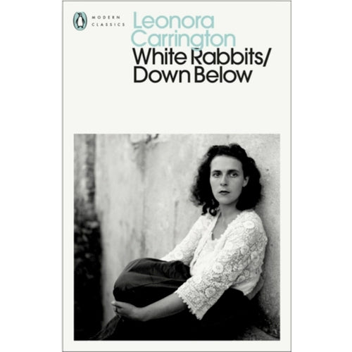 White Rabbits/Down Below - Leonora Carrington
