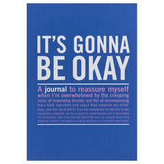 It's Gonna be Okay - Inner Truth Journal