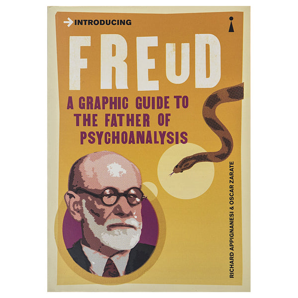 Introducing Freud: A Graphic Guide - Richard Appignanesi & Oscar Zarate