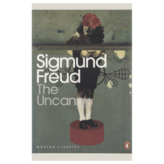 The Uncanny - Sigmund Freud