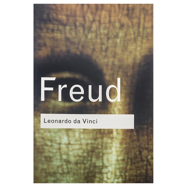 Leonardo da Vinci: A Memoir of his Childhood - Sigmund Freud