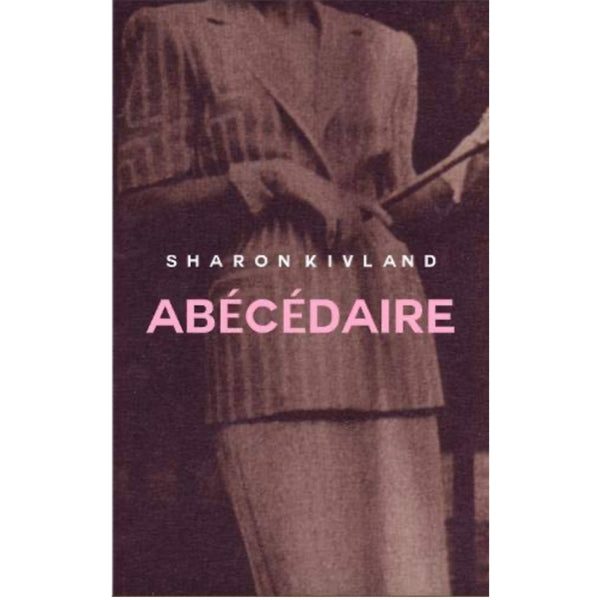 ABÉCÉDAIRE - Sharon Kivland
