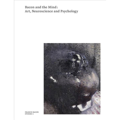 bacon and the mind: art, neuroscience and pshychology