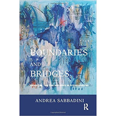 Boundaries and Bridges Andrea Sabbadini