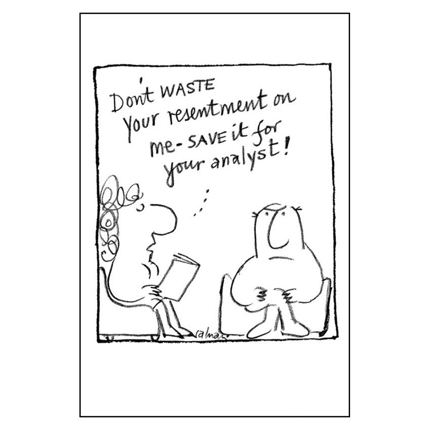 Mel Calman Postcard: don't waste your resentment on me, save it for your analyst