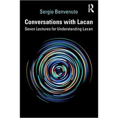 Conversations with Lacan Sergio Benvenuto