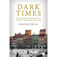 Dark Times Jonathan Sklar