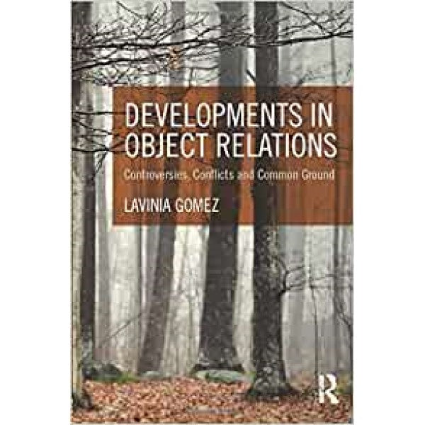 Developments in Object Relations -  Lavinia Gomez