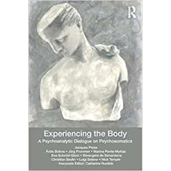 Experiencing the Body -  Jacques Press