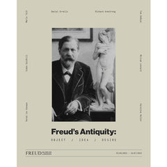 Freud's Antiquity: Object, Idea, Desire - Exhibition Catalogue
