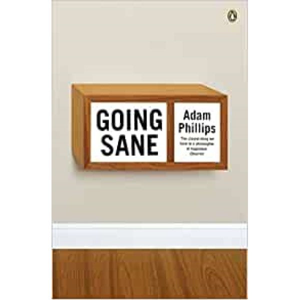 Going Sane - Adam Phillips