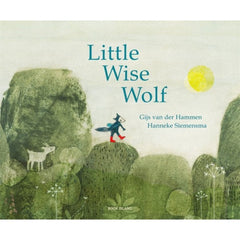 Little Wise Wolf - Gijs van der Hammen, Hanneke Siemensma