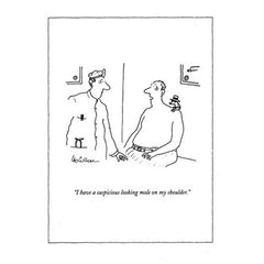 I have a suspicious looking mole on my shoulder - New Yorker Greeting Card