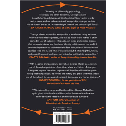 Of Fear and Strangers: A History of Xenophobia - George Makari 