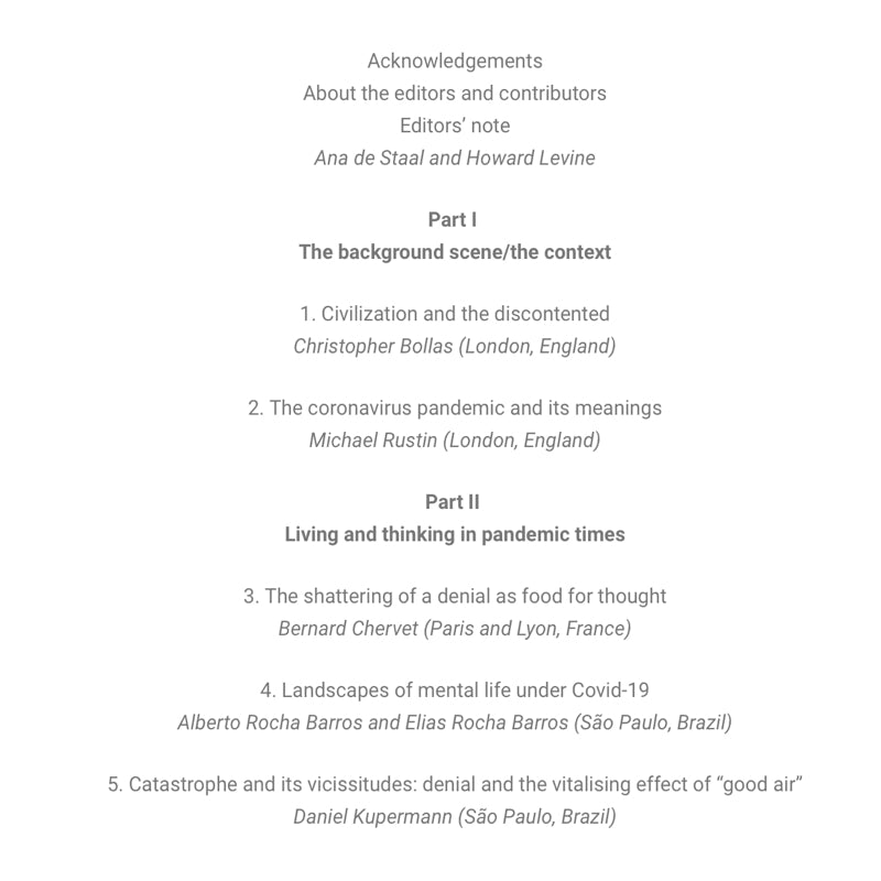 Psychoanalysis and Covidian Life: Common Distress, Individual Experience Editors: Howard B. Levine & Ana de Staal