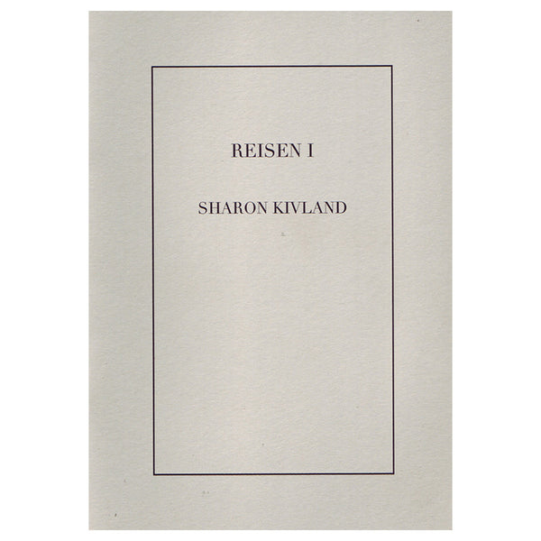 Reisen I - Sharon Kivland