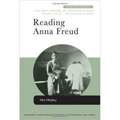 Reading Anna Freud -  Nick Midgley 