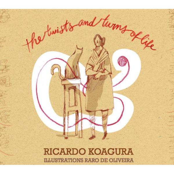 The Twists and Turns of Life - Ricardo Koagura
