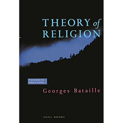 Theory of Religion - Georges Bataille
