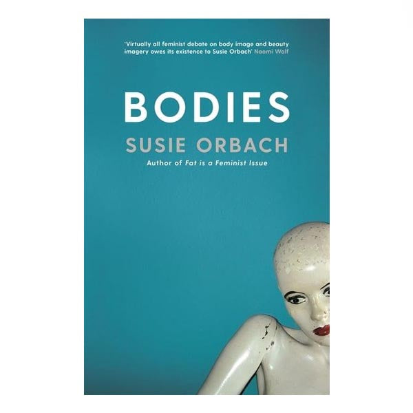 Bodies - Susie Orbach
