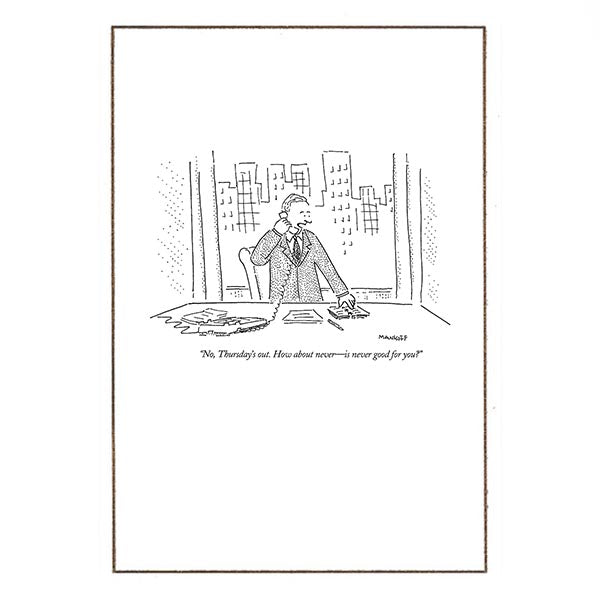 How about never - The New Yorker (greeting card)