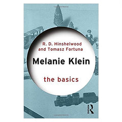 Melanie Klein The Basics