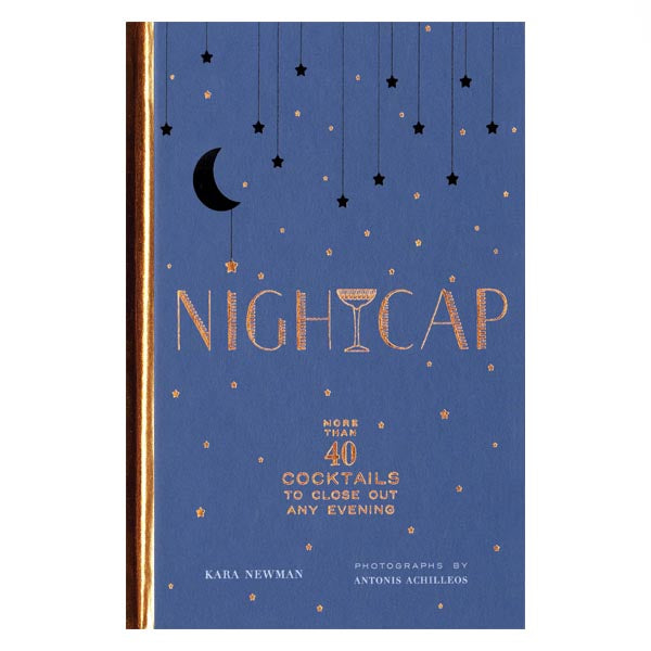 Nightcap (cocktail book) - Kara Newman