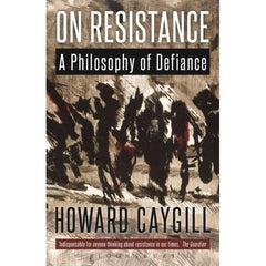 On Resistance Howard Caygill