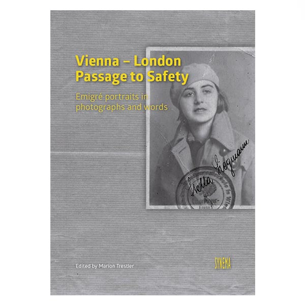 Vienna - London: Passage to Safety - ed. Marion Trestler